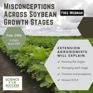 Cover photo for Webinar Recording: Misconceptions Across Soybean Growth Stages